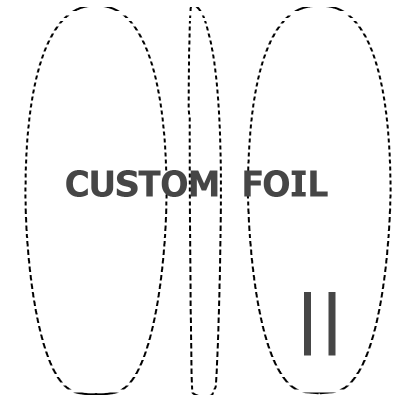 Preshape Custom Foil