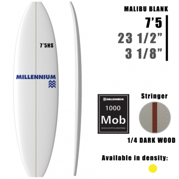 Pain de Mousse 7'5HS Malibu MILLENNIUM 1/4 DARKWOOD